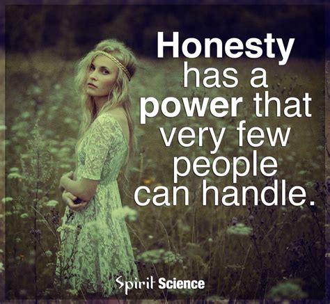 honesty mg spirit science honesty inspirational quotes