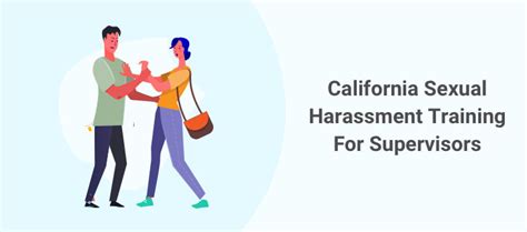 ca sexual harassment training for supervisors laws and prevention