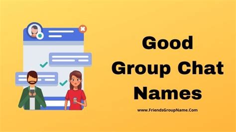 good group chat names【2022】for best and funny friends list