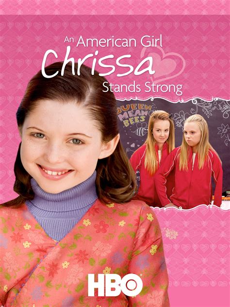 An American Girl Chrissa Stands Strong 2009 – Filmer – Film Nu