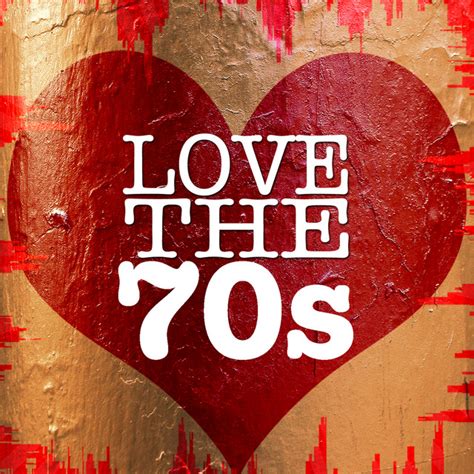love the 70s compilation by various artists spotify