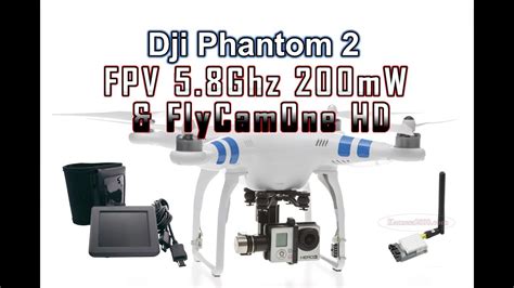 dji phantom  flycamone hd gopro hero  ch ghz mw wireless fpv transmitter youtube