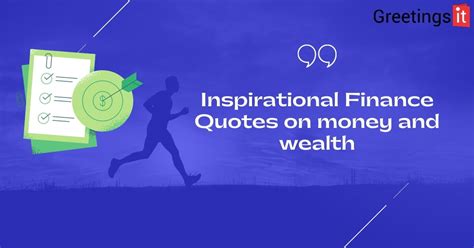 inspirational finance quotes  money  wealth greetingsit