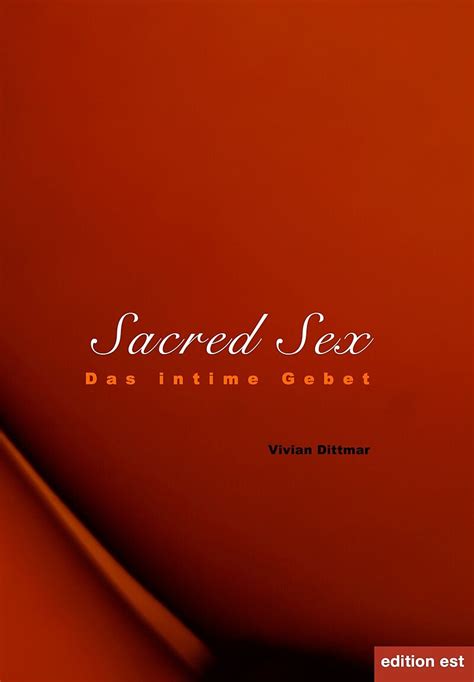 sacred sex vivian dittmar buch kaufen ex libris