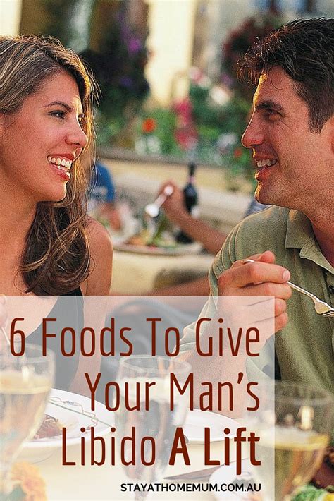 6 foods to give your man s libido a lift stay at home mum