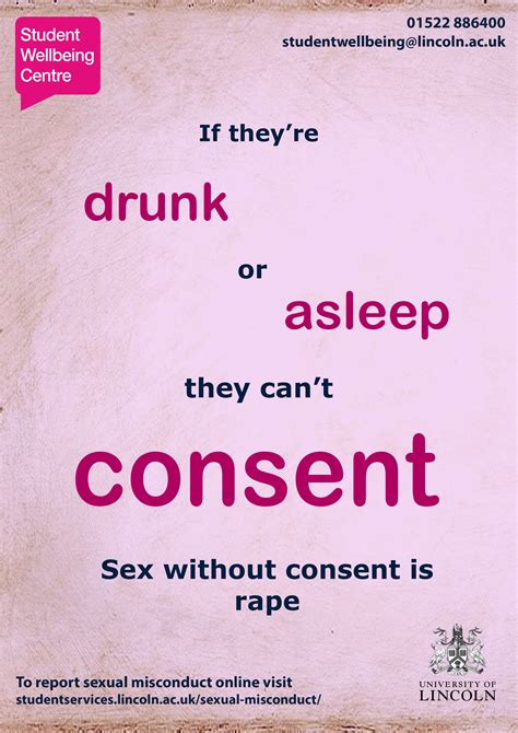 if they re drunk or asleep they can t consent sex without consent is
