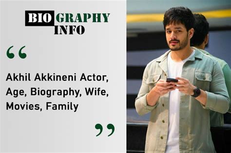 akhil akkineni actor age biography wife movies family