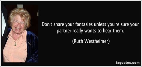 don t share your fantasies unless you re sure your partner really wants to hear them