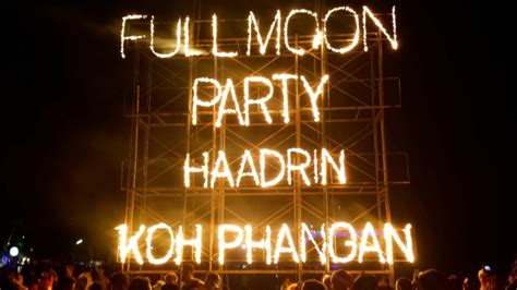 9 Wild Reasons To Attend Koh Phangan S Full Moon Party
