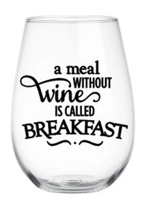 Vinyl Wine Glass Funny Quote Wine Glass By