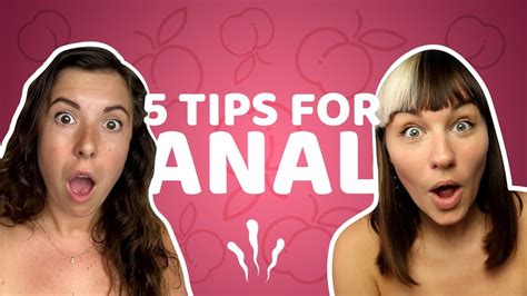 5 Tips To Make Anal Better Come Curious Youtube