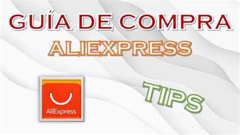 guia de compra aliexpress tips youtube