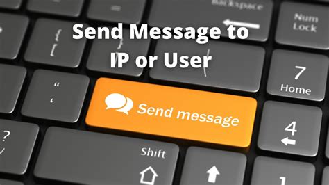 send message   ip address   user  windows