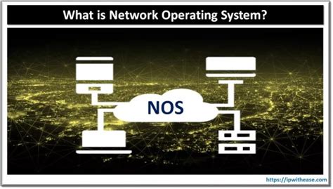 nos network operating system ip  ease