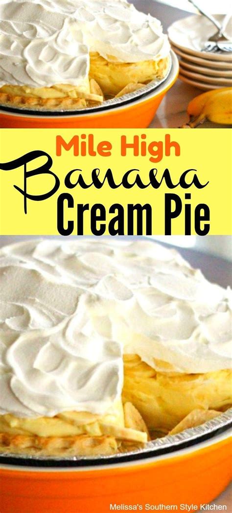 mile high banana cream pie pie bananacreampie creampie desserts dessertfoodrecipes sweets