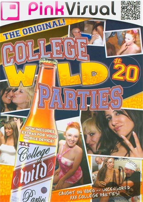 college wild parties 20 2011 adult dvd empire