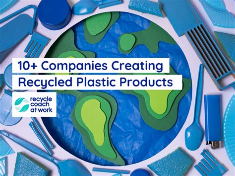 companies creating recycled plastic products