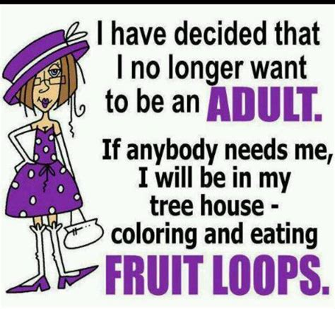 Adulthood Girly Quotes Cute Quotes Great Quotes Funny Quotes