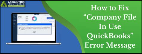 Deal With The Company File In Use Quickbooks Error Message