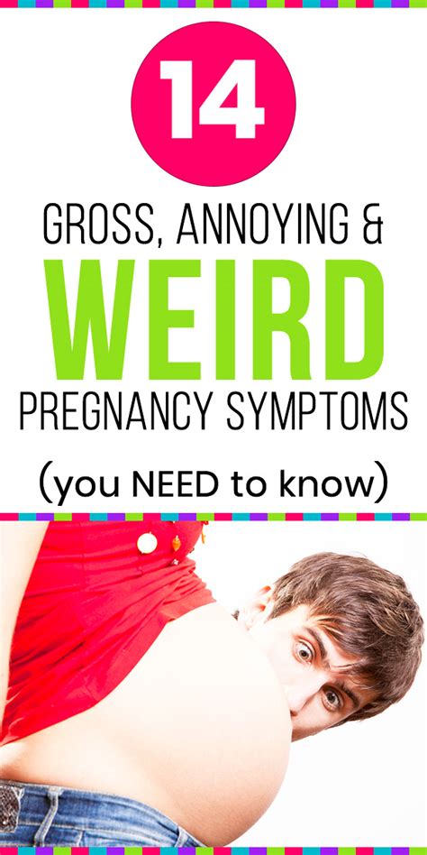 10 Gross Annoying And Weird Pregnancy Symptoms You Need To Know