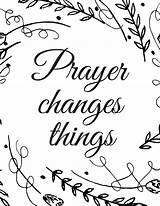 Prayer Changes Things sketch template
