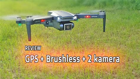 review  pro drone gps brushless murah   kamera youtube