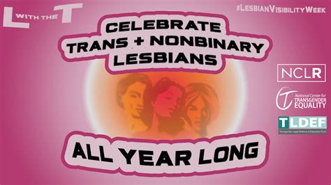 Honoring Trans Lesbians During Lesbian Visibility Week National