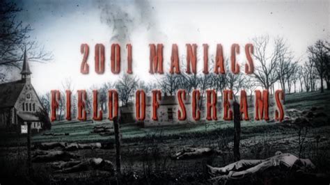 cool ass cinema 2001 maniacs field of screams 2010 review