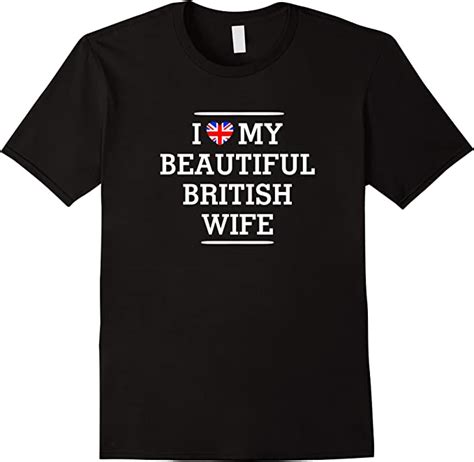 I Love My Beautiful British Wife Flag Heart Tee For Husband