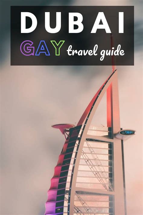 gay travel to dubai safety tips bars clubs and gay friendly hotels