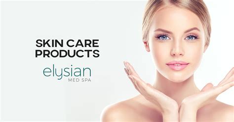 elysian med spa skin care products