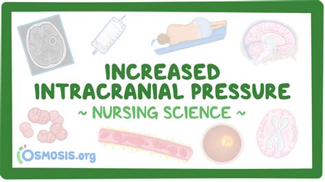 increased intracranial pressure icp nursing osmosis video library