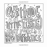 Coloring Pages Attitude Everything Kids Quotes Color Books Adult Printable Template Doodle Sayings Book Choose Board Doodles Positive sketch template