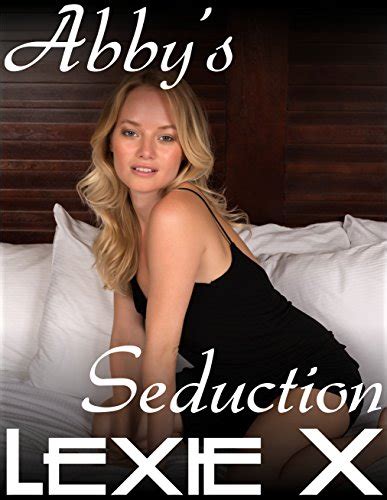 abby s seduction virgin lesbian erotica kindle edition by x lexie