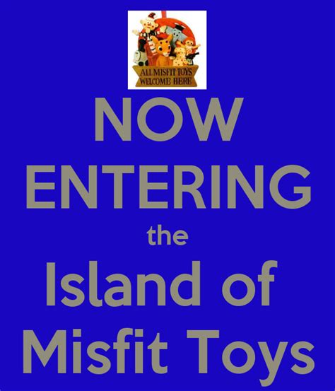 Island Of Misfit Toys Quotes Free Real Tits