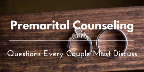 25 premarital counseling questions every couple must discuss before