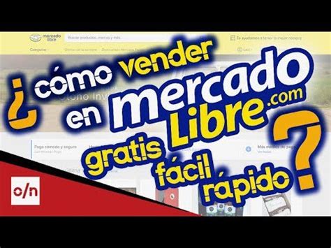 como vender en mercadolibre mexico gratis facil  rapido tutorial youtube