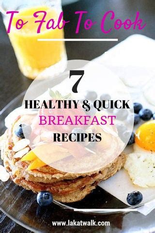 fab  cook  healthy quick breakfast recipes  lakatwalk issuu