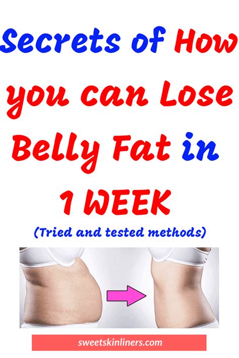 secrets of how to lose belly fat in a week sweet skin liners