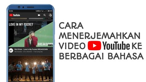 menerjemahkan video youtube  bahasa indonesia  hp android