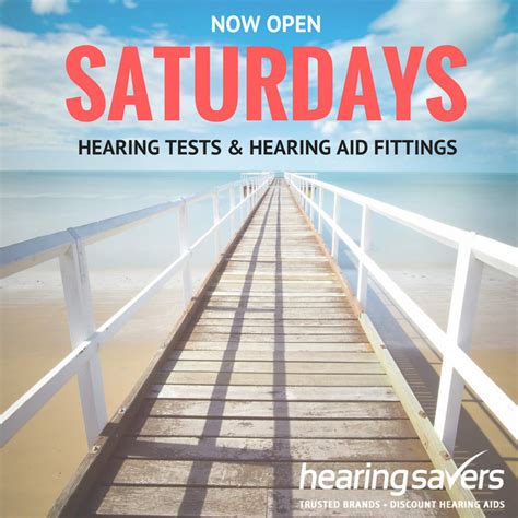 open saturday mornings discounted  hearing savers