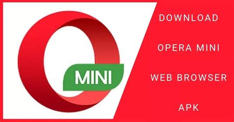 opera  opera mini browser  teknologi hiburan