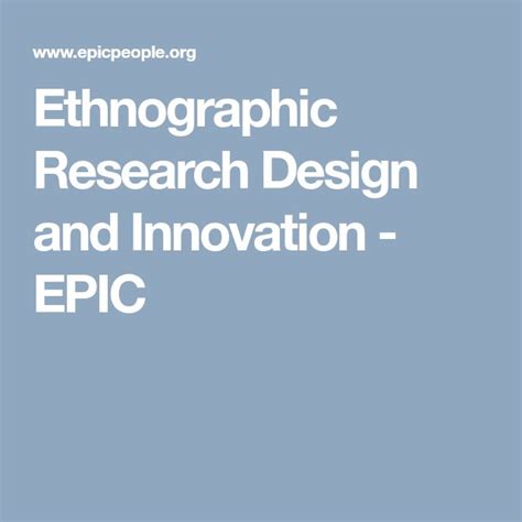 title   article  ethnoghic research design  innovation epic