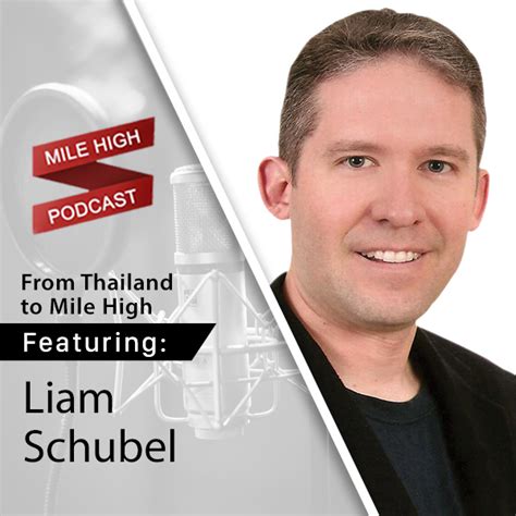 liam schubel  thailand  mile high podcast mile high chiro