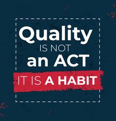 quality slogan habit vector images
