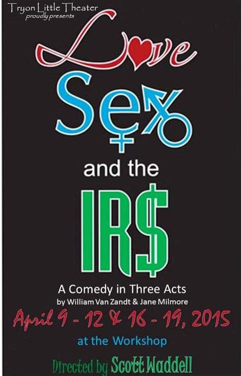 Tryon Little Theatre Stages “love Sex And The Irs