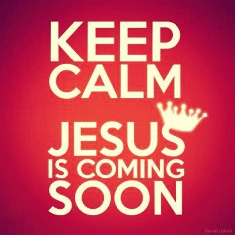 21 Best People Get Ready Jesus Is Coming Images On