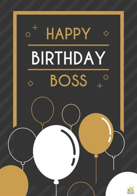 greatest  birthday wishes   boss happy birthday boss