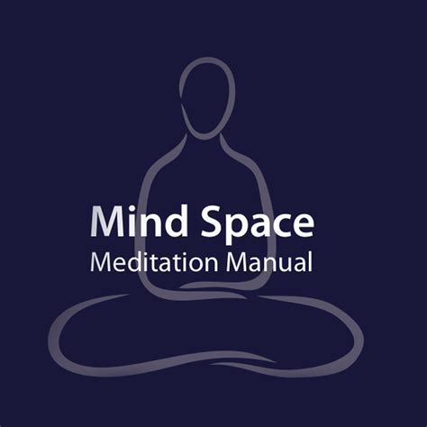 mind space meditation manual mind space meditation