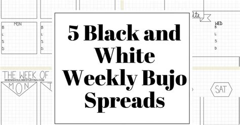 black  white weekly bullet journal spreads